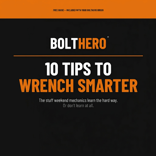 10 Tips to Wrench Smarter - BoltHero